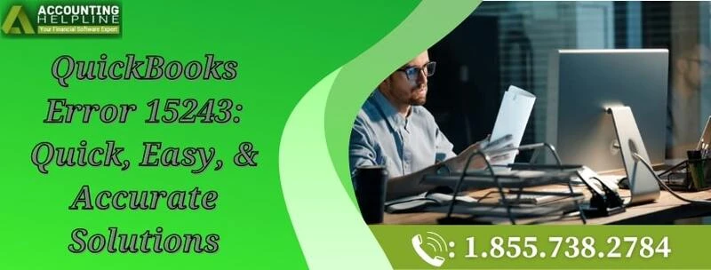 A quick and easy guide to fix QuickBooks Error 15243