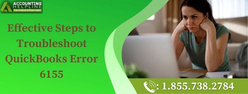 A proper guide to fix QuickBooks Error 6155