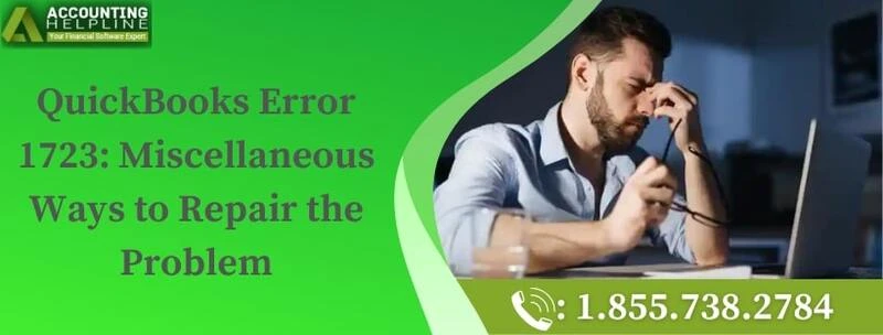 A complete guide to quickly resolve QuickBooks error 1723