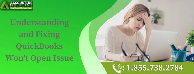 A proper guide to resolve QuickBooks Won't Open