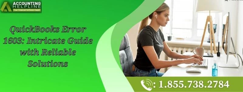 An easy technique to troubleshoot QuickBooks Error 1603