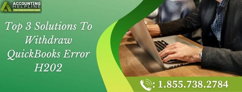 Easy guide to resolve QuickBooks Error H202