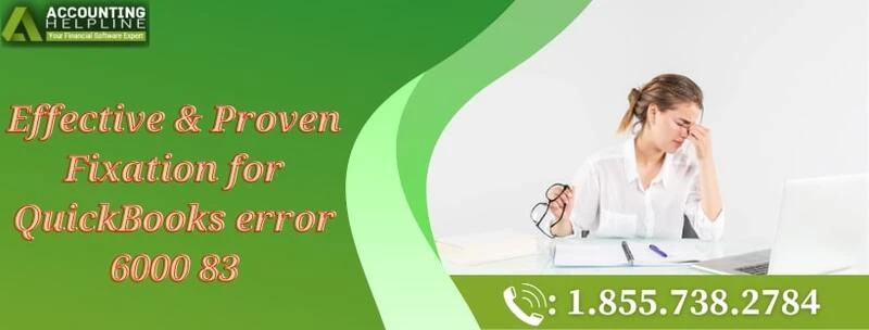 Fix QuickBooks error 6000 83 with these easy methods