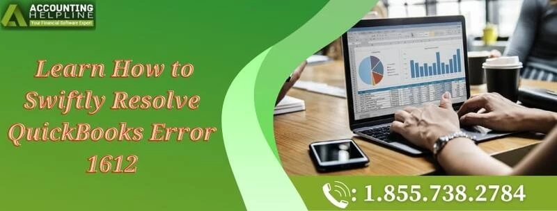 Easiest method to resolve QuickBooks error 1612