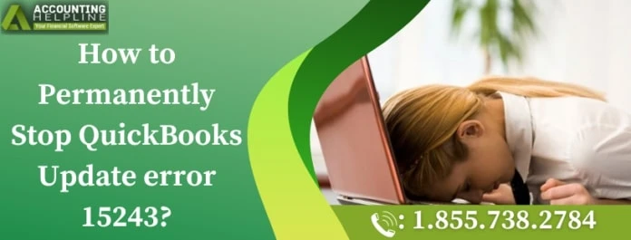 Fix QuickBooks Update error 15243 with easy steps