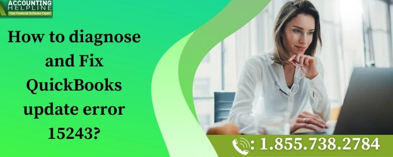 A complete guide to resolve QuickBooks Update Error 15243