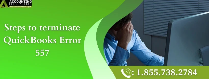 Easiest method to resolve QuickBooks error 557