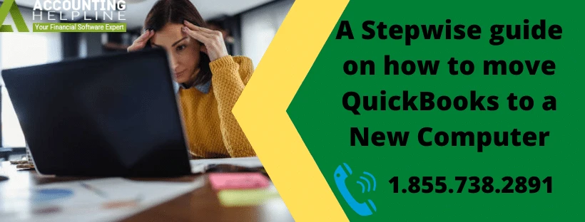 Complete guide on how to move QuickBooks to a New Computer