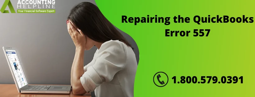 A complete solution guide for QuickBooks Error 557