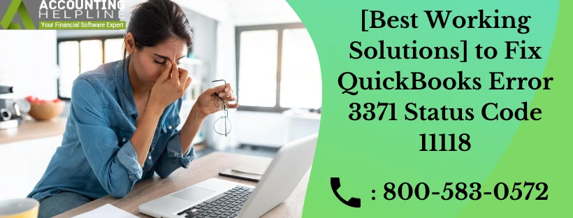 Proper guide to resolve QuickBooks error 3371 status code 11118