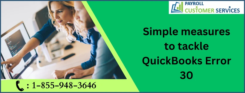 Easy Solutions To Fix QuickBooks Error 30