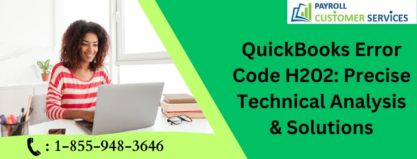 Simple Solutions To Fix QuickBooks Error Code H202