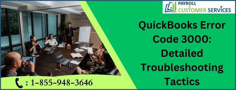 Best Ways To Fix QuickBooks Error Code 3000