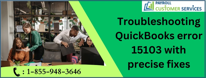 Methods To Fix QuickBooks Error 15103 Issue