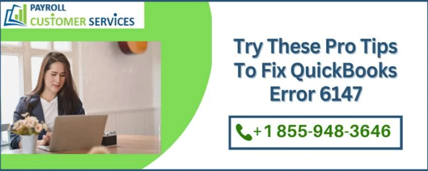 Simple methods to resolve QuickBooks Error 6147