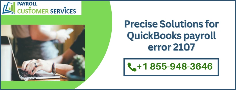 Best solutions for QuickBooks payroll error 2107