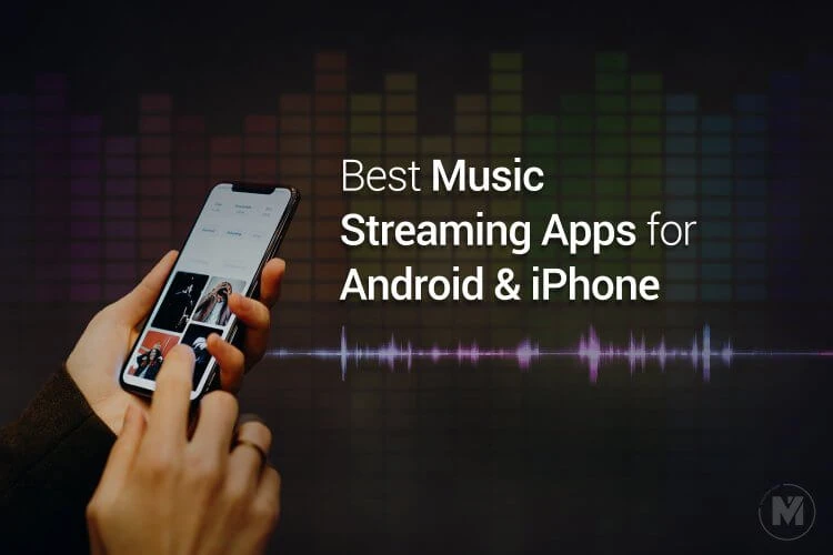 What Are The Best Music Streaming Apps For Android And iOS?