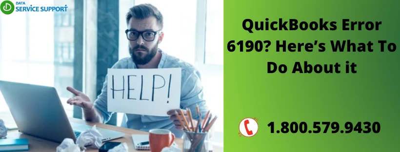 QuickBooks Error 6190? Here’s What To Do About it