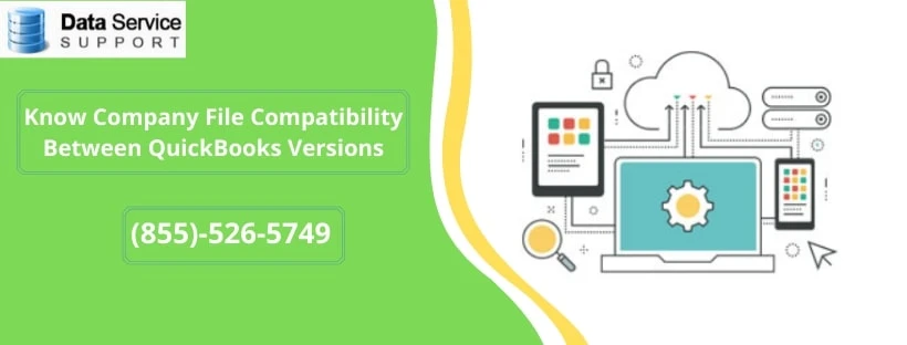 What Is Mean By Company file compatibility between QuickBooks versions