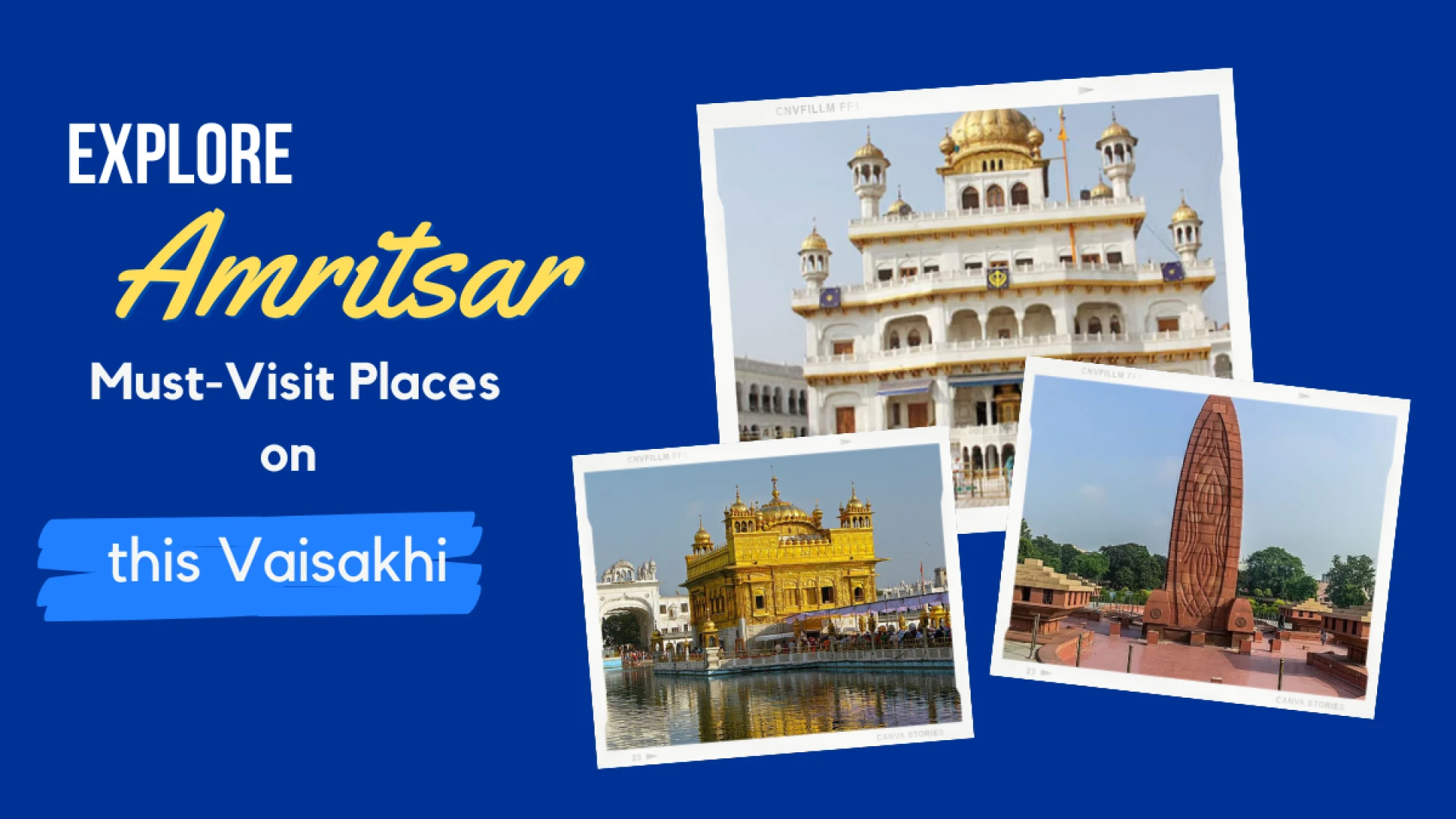 Explore Amritsar Must-Visit Places on this Vaisakhi