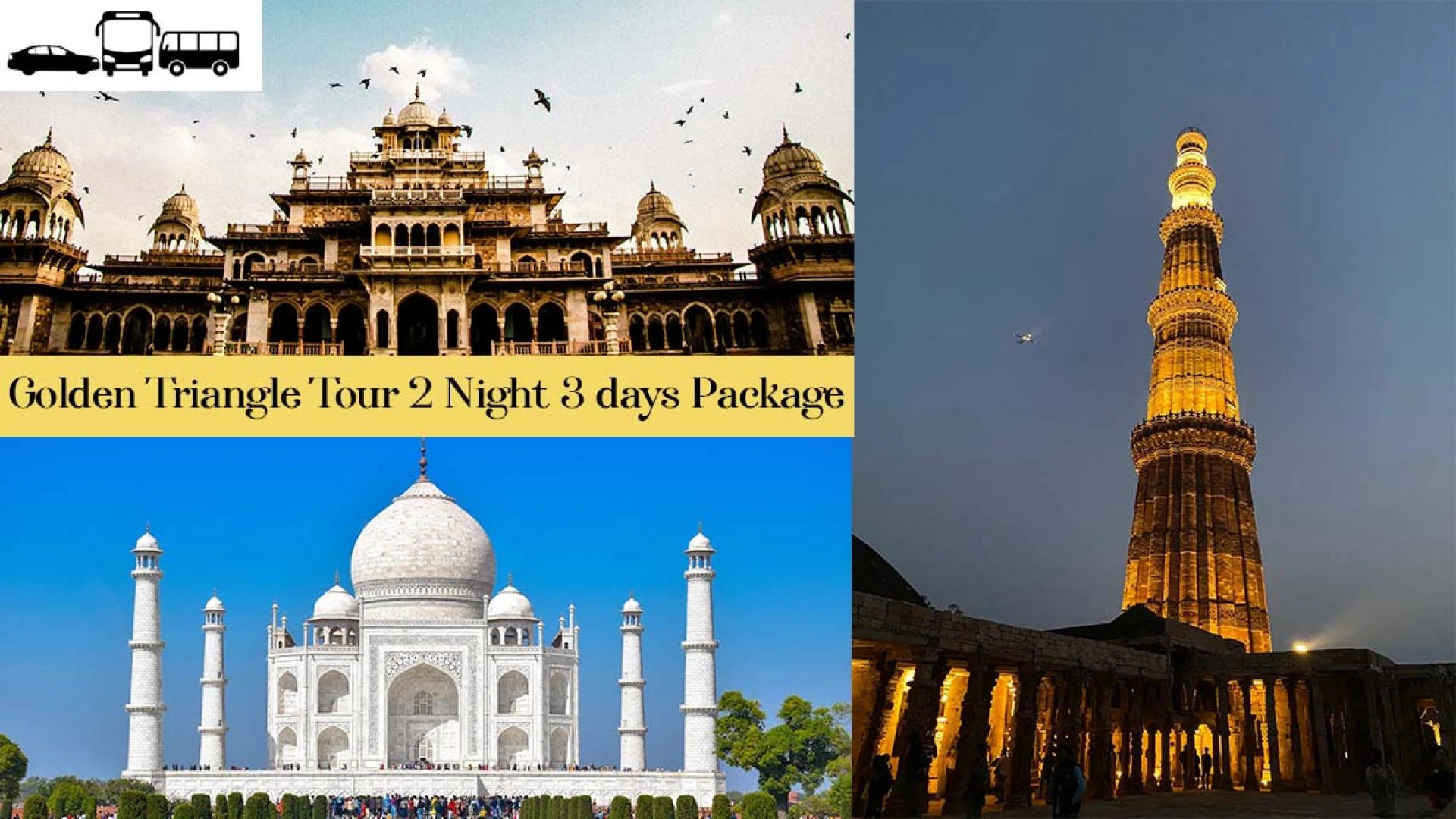 Golden Triangle Tour 2N/3D package