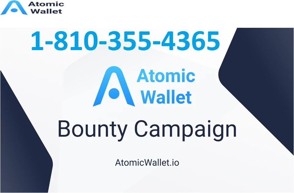 Atomic Wallet Support Phone Number 1-810-355-4365