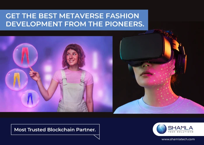 DEVELOP METAVERSE FASHION AND RESHAPE THE FUTURE OF THE FASHION INDUSTRY