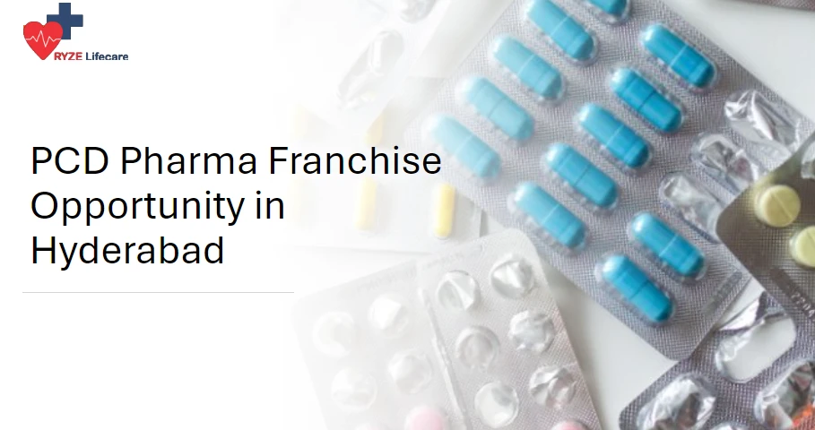 PCD Pharma Franchise Opportunity in Hyderabad
