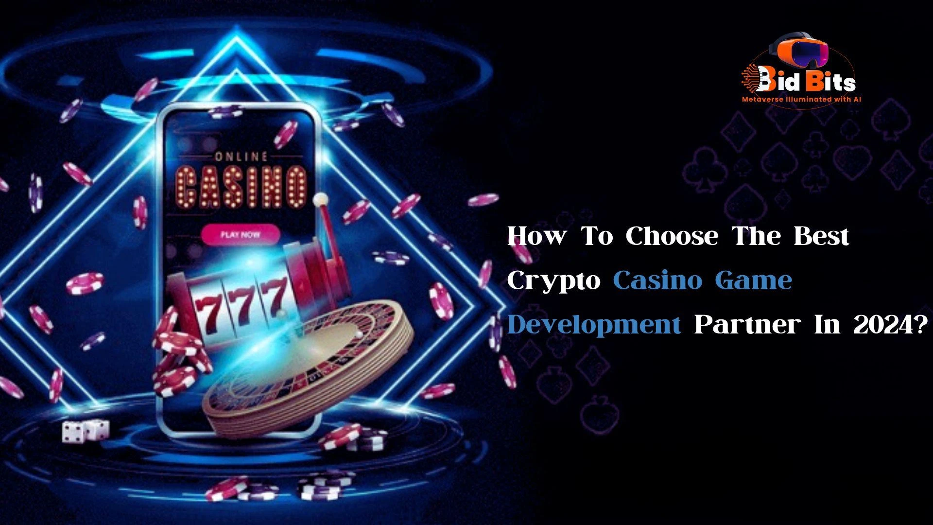 How To Choose The Best Crypto Casino Game Development Partner In 2024?
