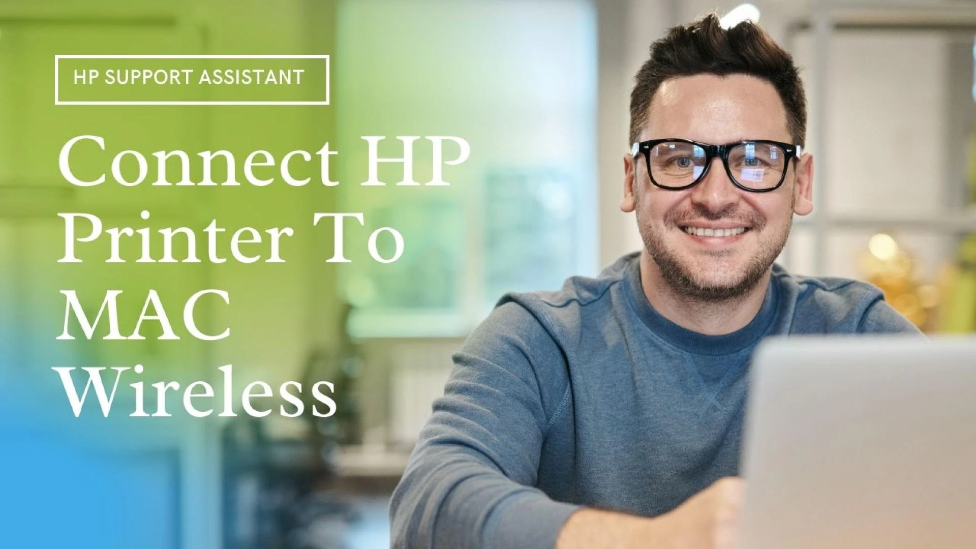 Take A HP Support Assistant 866-231-0111 For Connect HP Printer To MAC Wireless