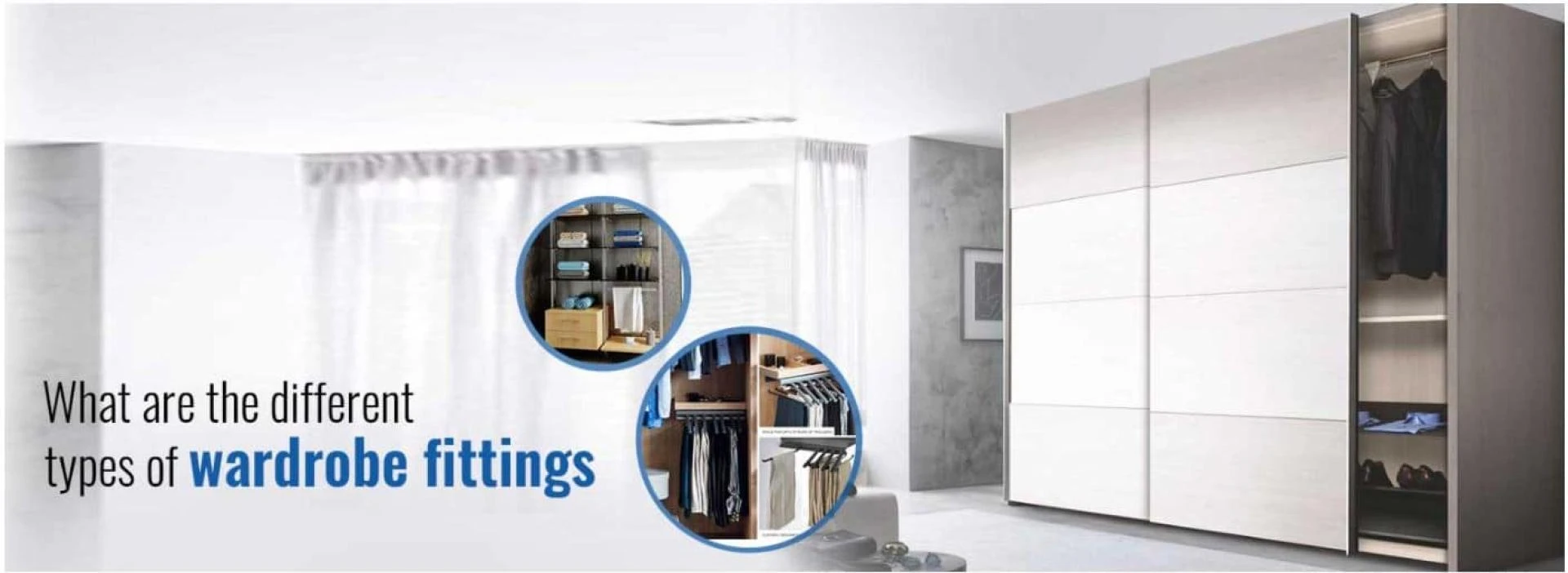 What are the different types of wardrobe fittings