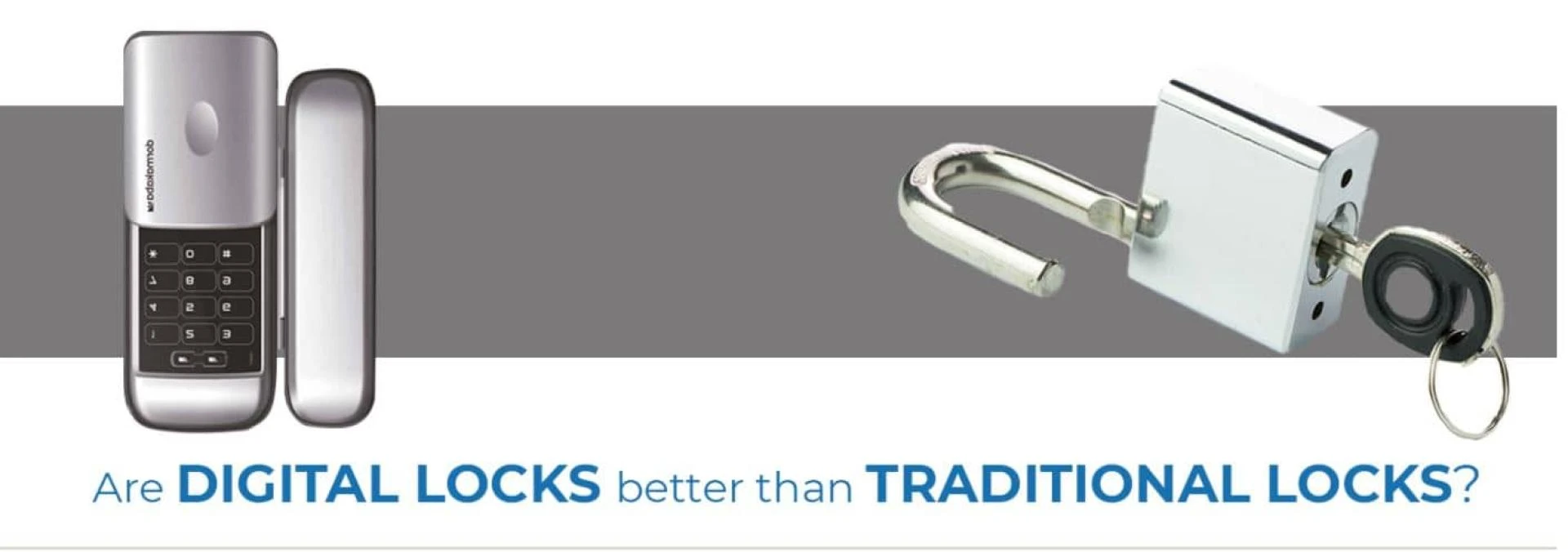 Are digital locks better than traditional locks?