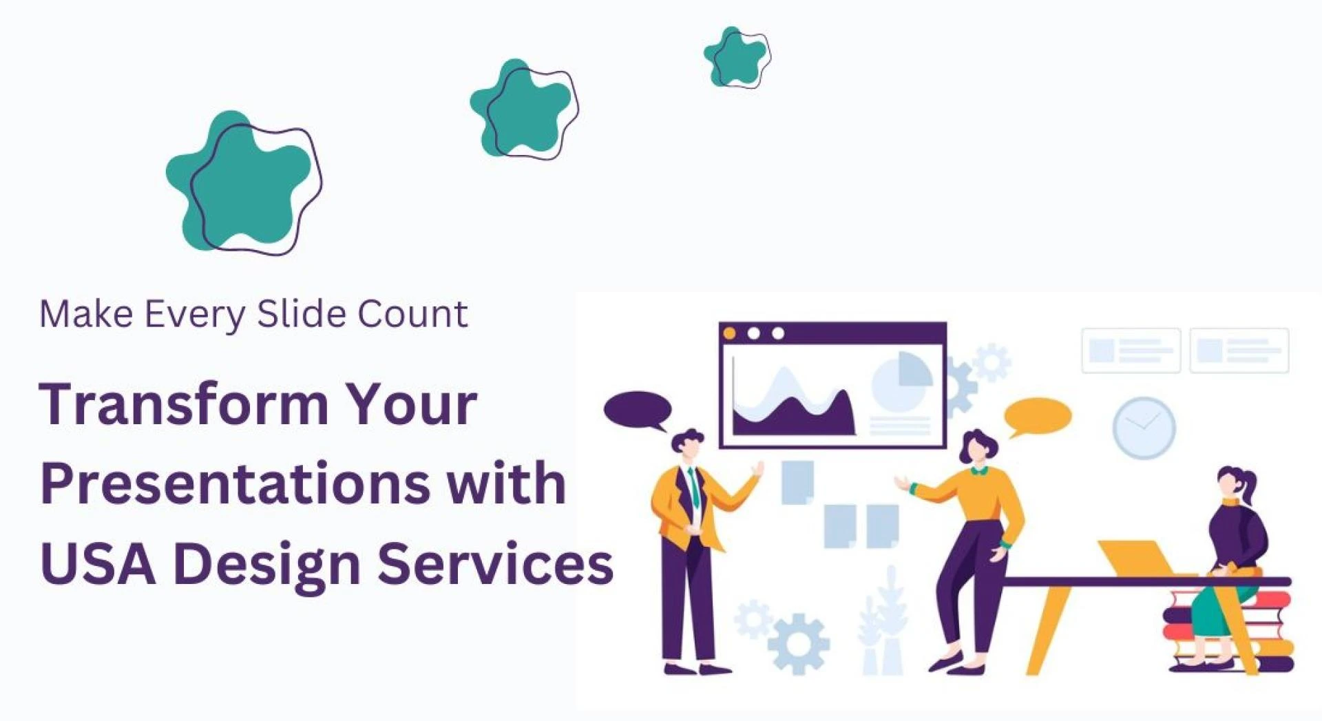 Make Every Slide Count: Transform Your Presentations with USA Design Services