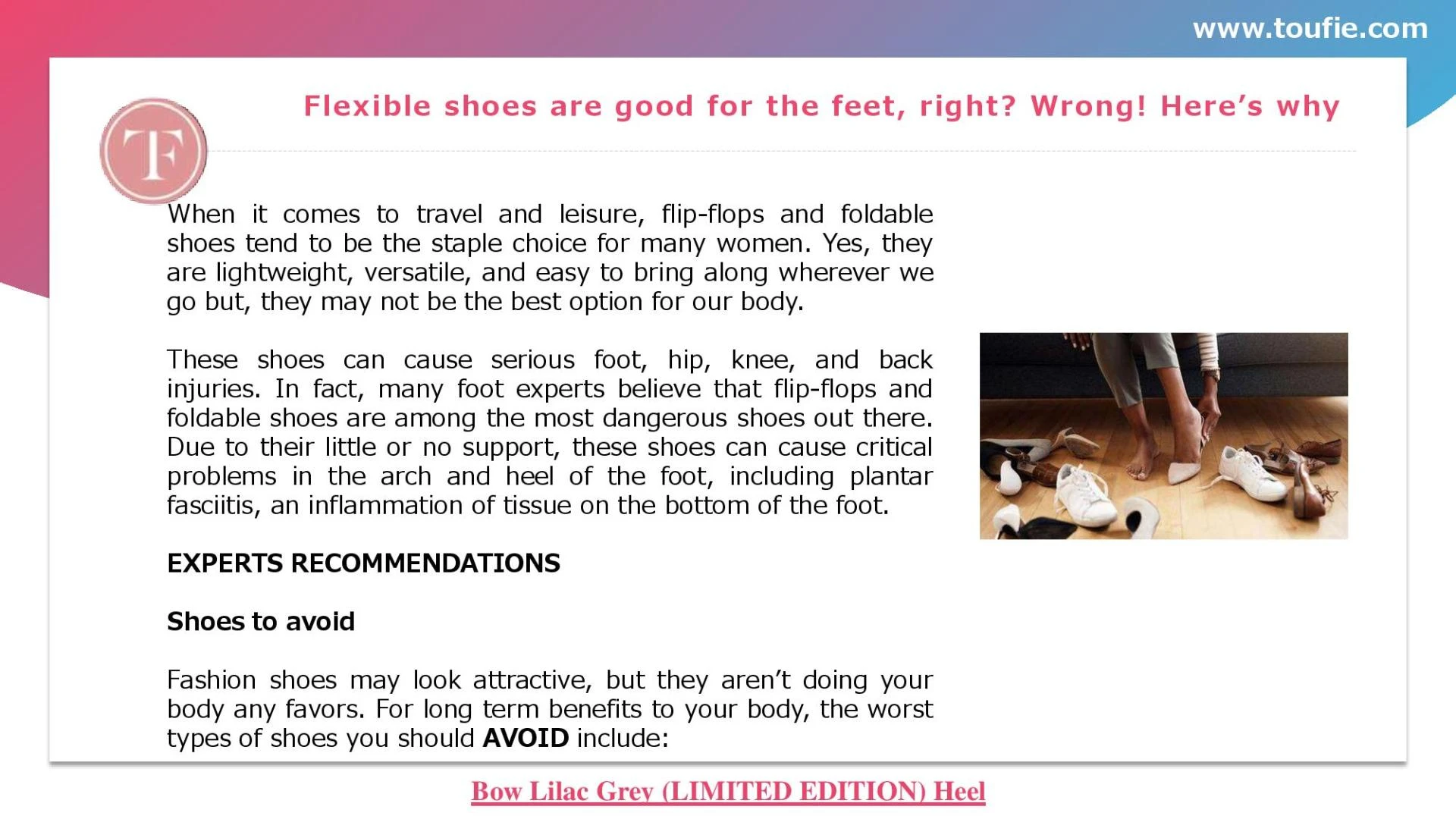 Flexible shoes are good for the feet, right? Wrong! Here’s why