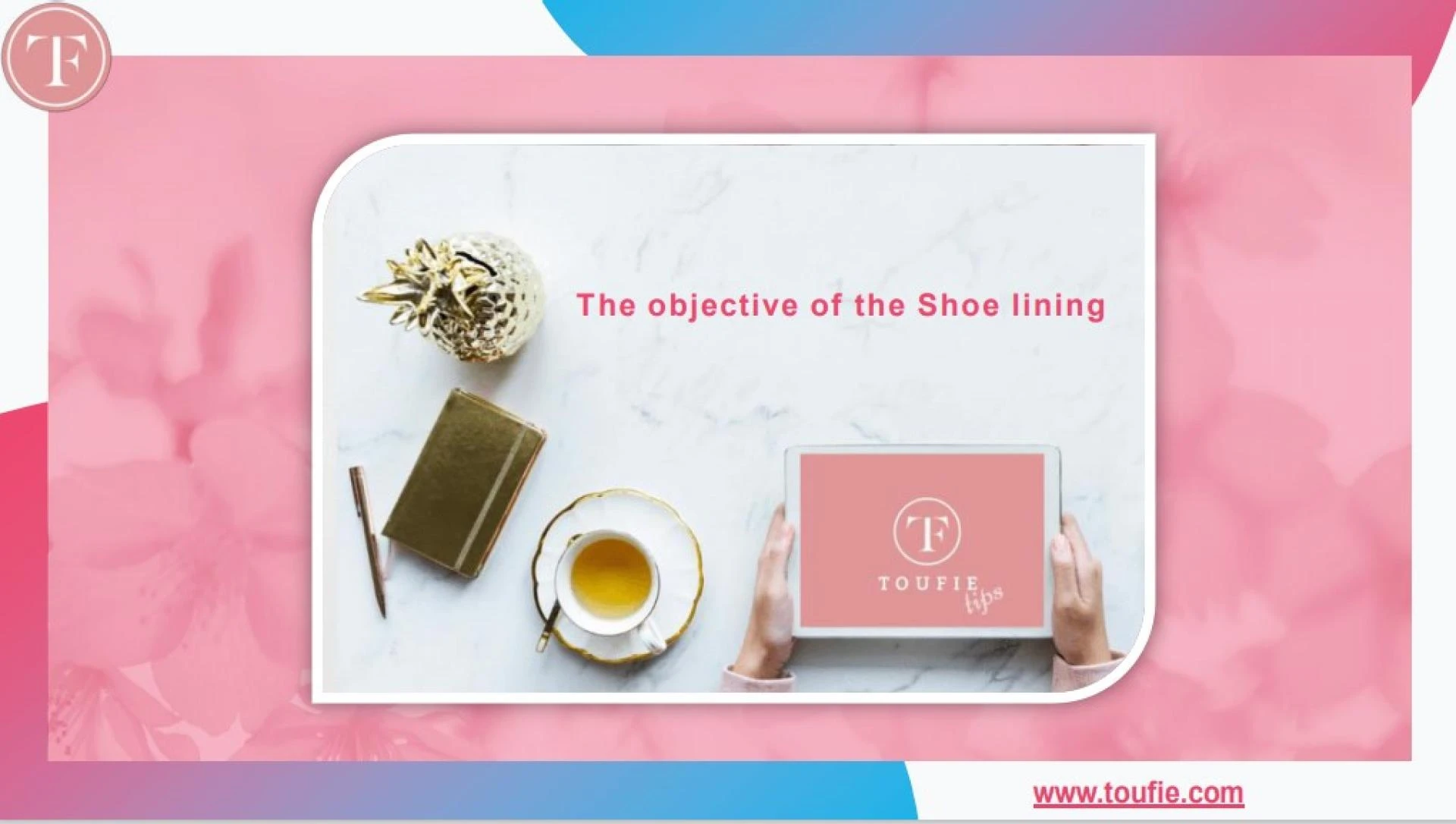 The objective of the Shoe lining