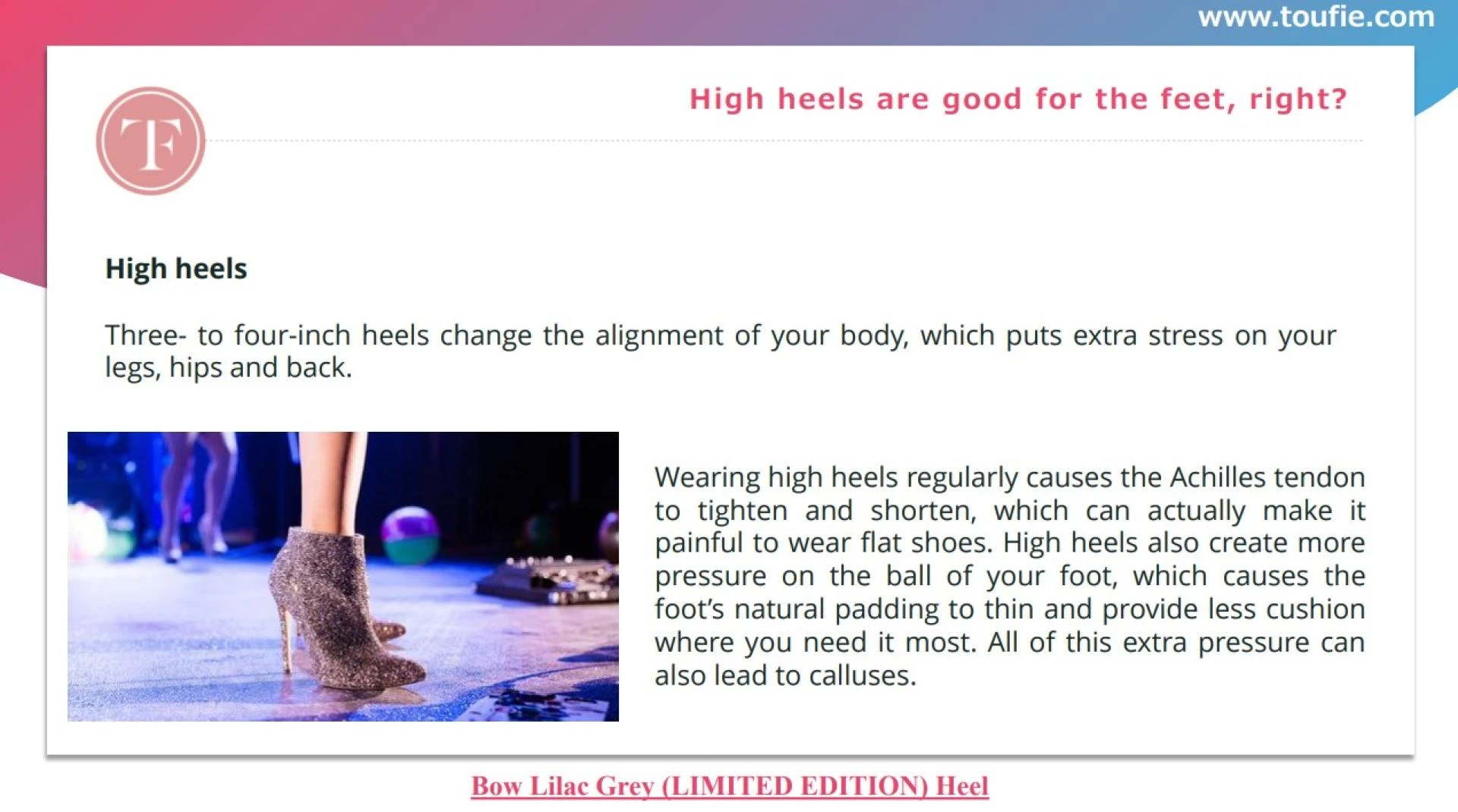 High heels are good for the feet, right?