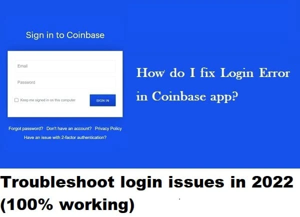 Coinbase Pro: Troubleshoot login issues in 2022 (100% working)