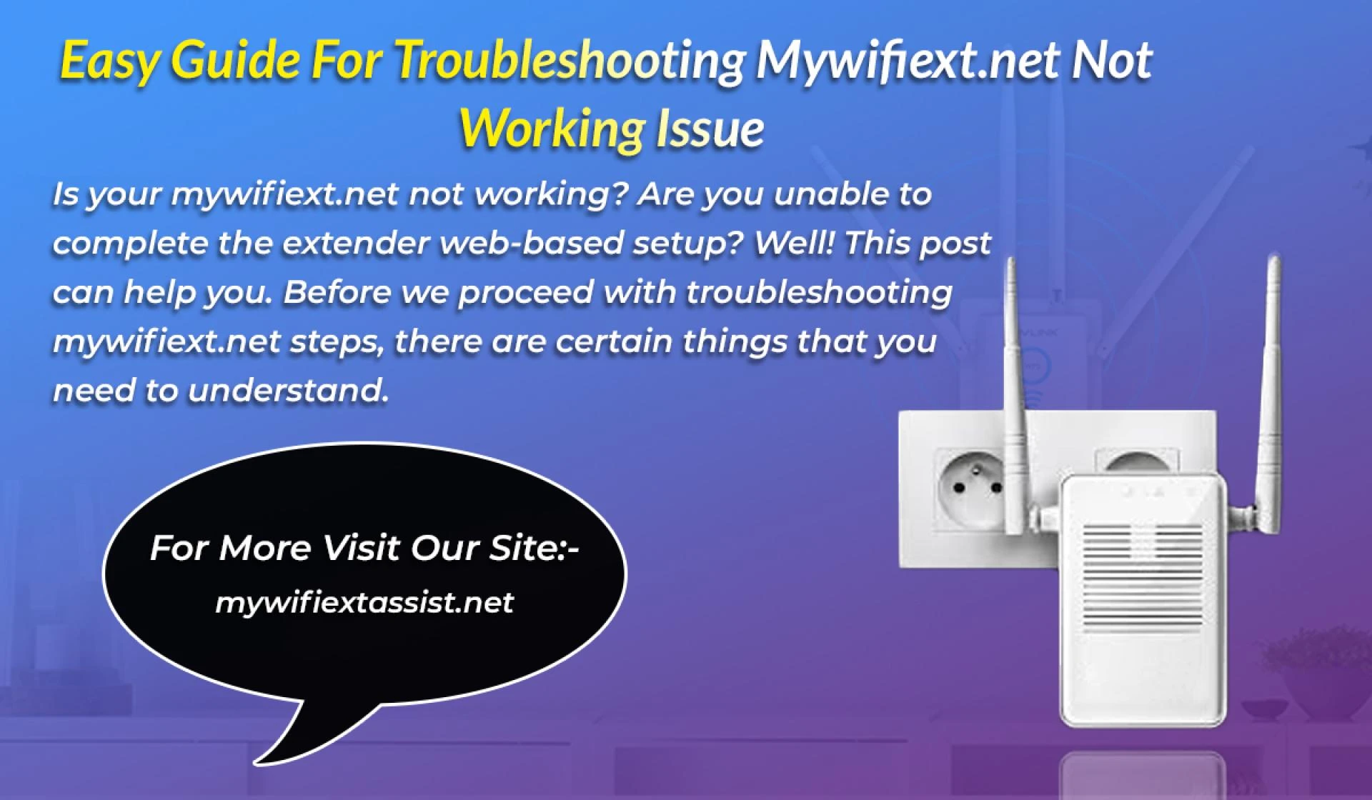 Easy Guide For Troubleshooting Mywifiext.net Not Working Issue
