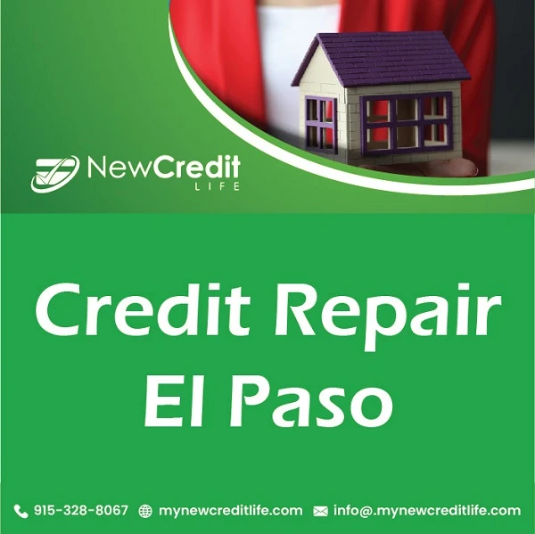 Get your Credit Repaired and Up to Mark with Credit Repair El Paso