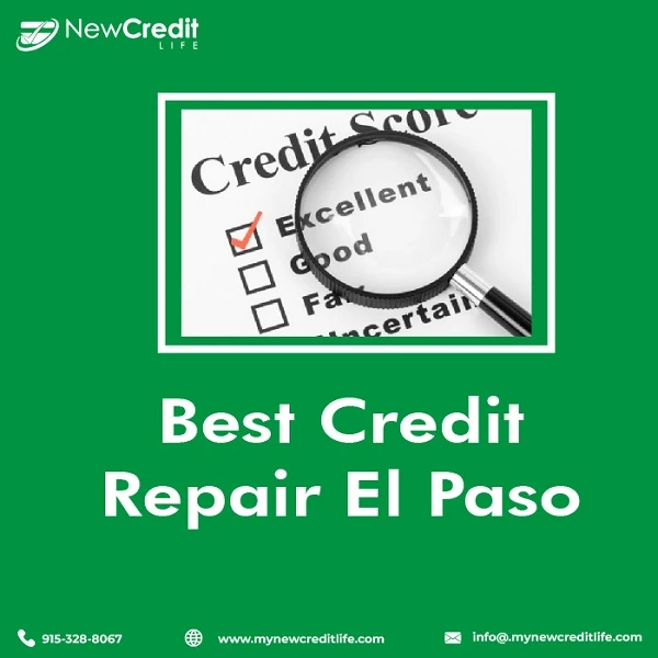 Best Credit Repair El Paso at Its Best
