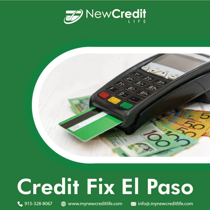 Credit Fix El Paso Services Will Make Your Future Happy
