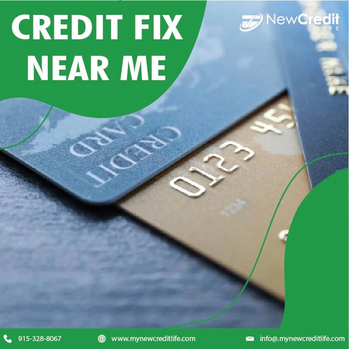 Get Credit Fix near me services today to improve the quality of life