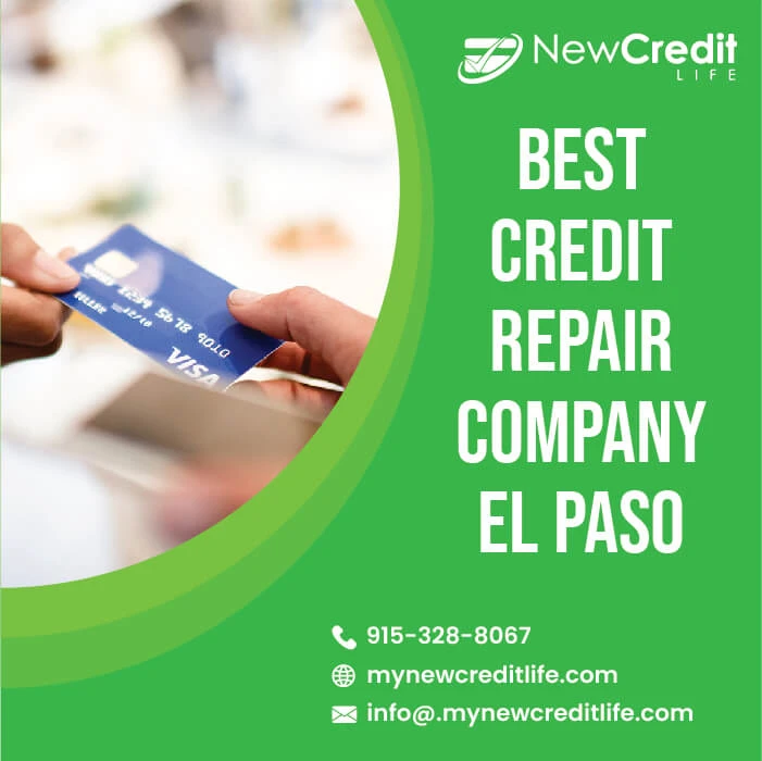 Best Credit Repair Company El Paso at your service