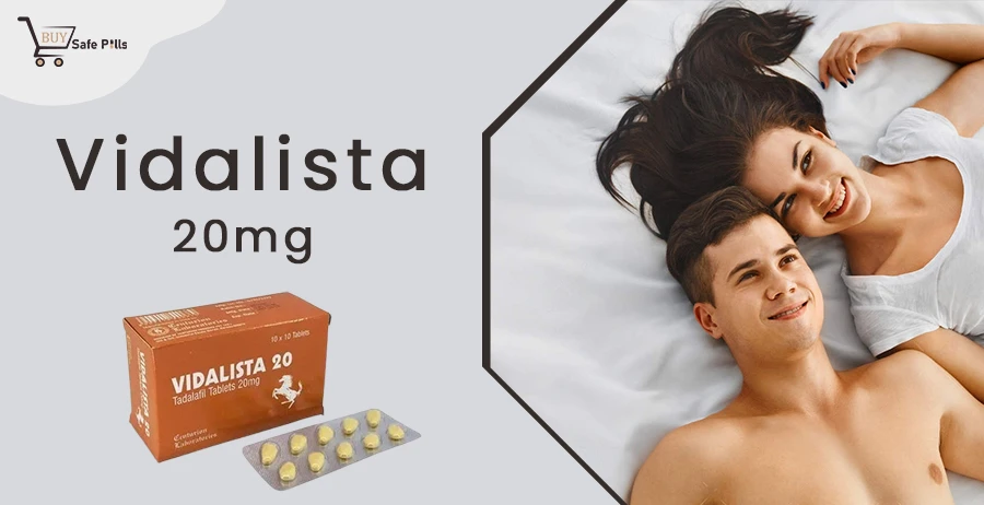 Vidalista 20 Mg (Tadalafil Tablets) | Buysafepills