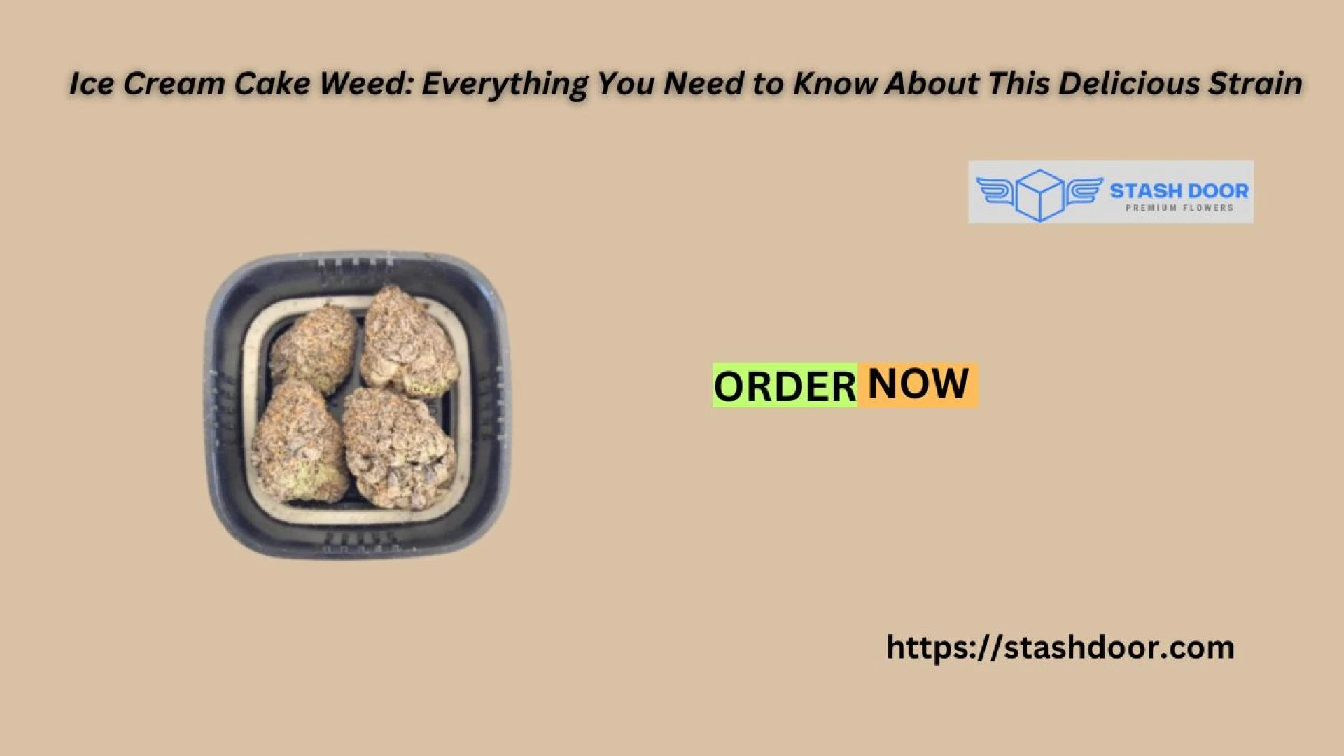 Ice Cream Cake Weed: Everything You Need to Know About This Delicious Strain