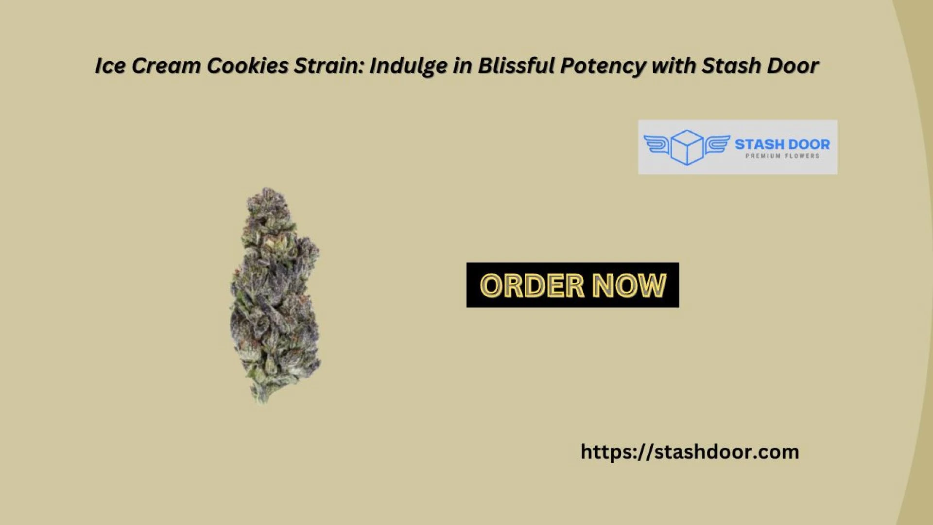Ice Cream Cookies Strain: Indulge in Blissful Potency with Stash Door