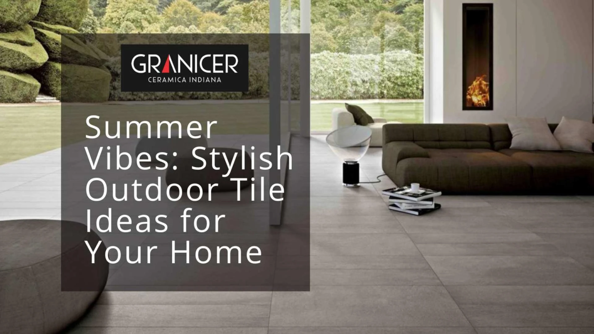 Summer Vibes: Stylish Outdoor Tile Ideas for Your Home