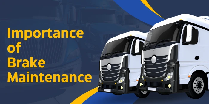 Importance of Brake Maintenance In 2024
