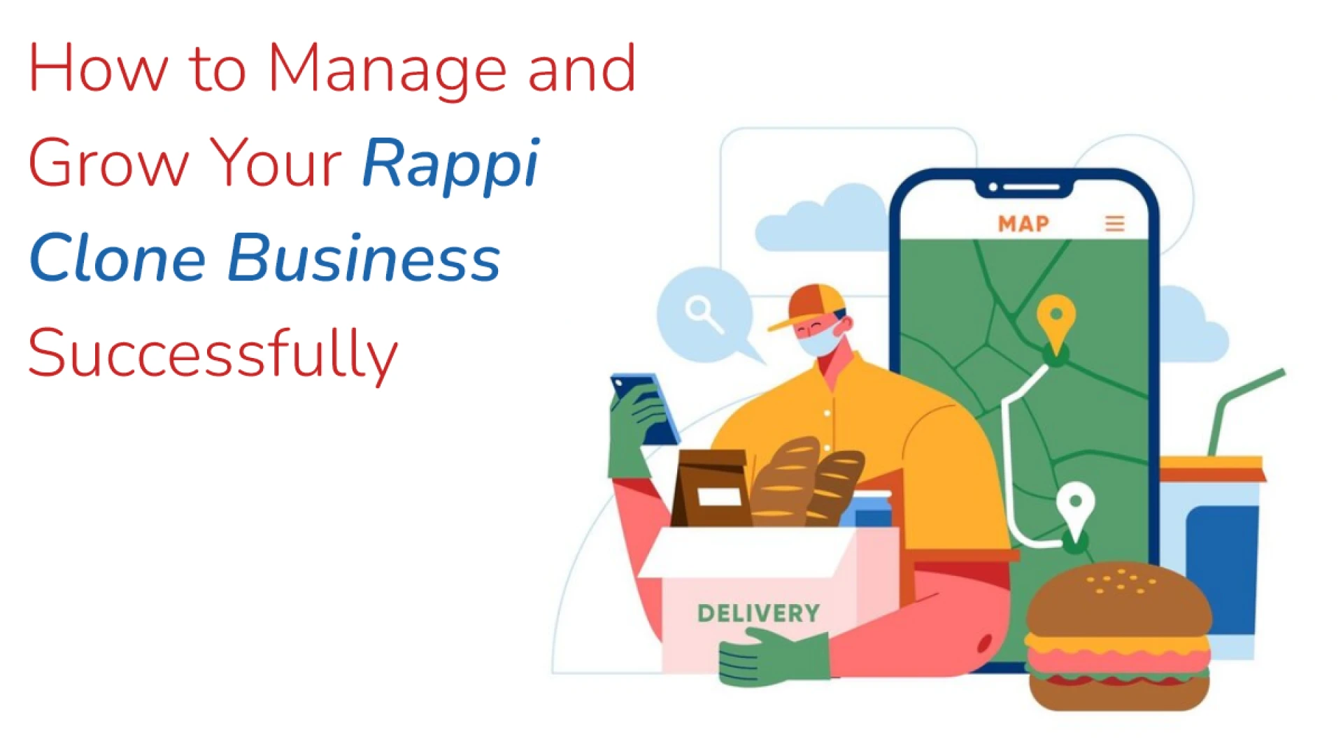How to Manage and Grow Your Rappi Clone Business Successfully