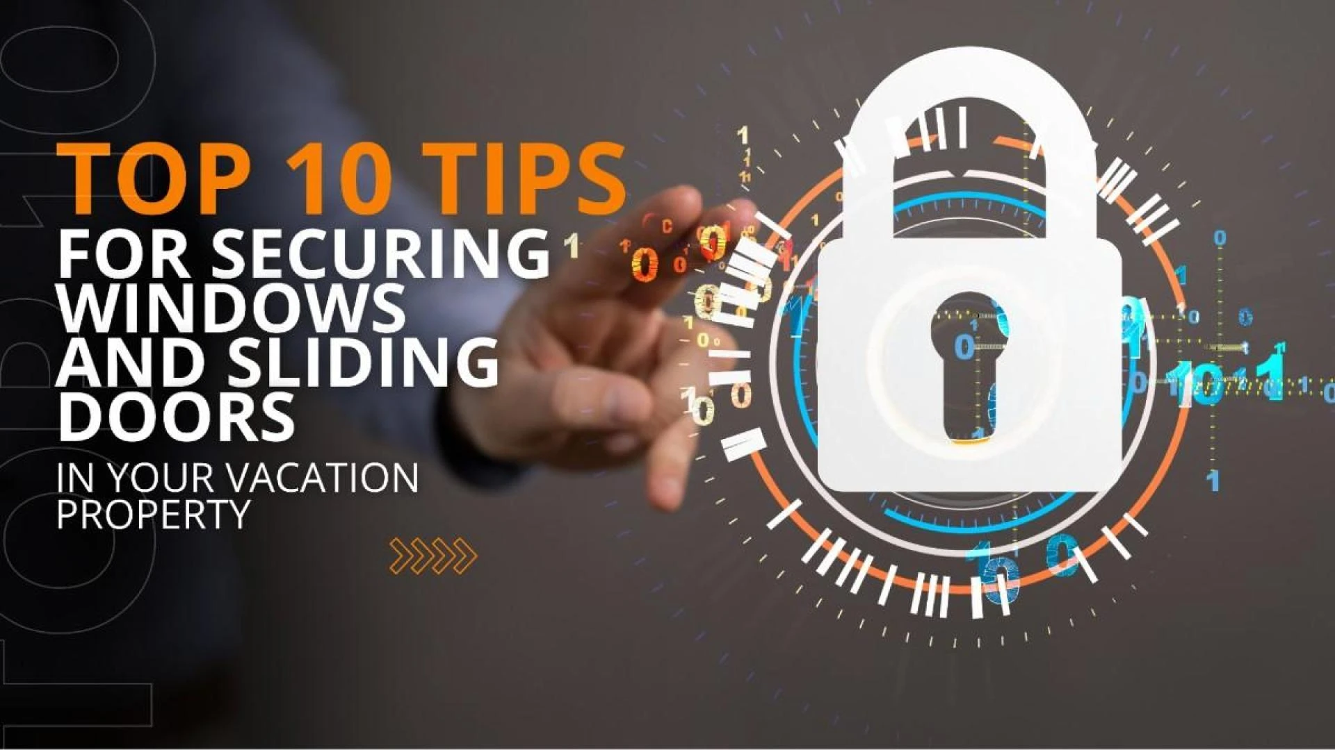Key Strategies for Securing Windows and Sliding Doors in Vacation Properties